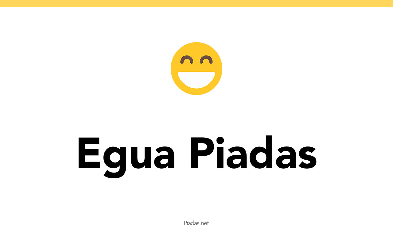 27+ Piadas de Egua - Piadas